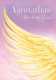 Aannathas - der Erste Engel Aannathas - der Erste Engel