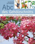 Abc des Gehölzschnitts Abc des Gehölzschnitts