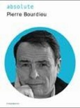 absolute Pierre Bourdieu absolute Pierre Bourdieu