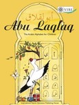 Abu Laqlaq - The Arabic Alphabet for Children - Englische Ausgabe Abu Laqlaq - The Arabic Alphabet for Children - Englische Ausgabe