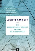 Achtsamkeit Achtsamkeit