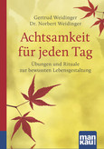 Achtsamkeit für jeden Tag. Kompakt-Ratgeber Achtsamkeit für jeden Tag. Kompakt-Ratgeber