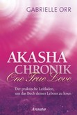 Akasha-Chronik. One True Love Akasha-Chronik. One True Love