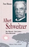 Albert Schweitzer Albert Schweitzer
