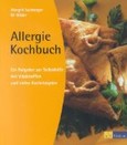 Allergie Kochbuch Allergie Kochbuch