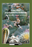 Alles über psychoaktive Kakteen Alles über psychoaktive Kakteen