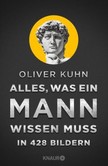 Alles, was ein Mann wissen muss in 428 Bildern Alles, was ein Mann wissen muss in 428 Bildern