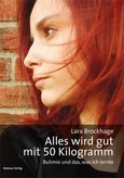 Alles wird gut mit 50 Kilogramm Alles wird gut mit 50 Kilogramm