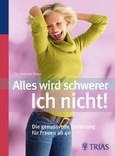 Alles wird schwerer - Ich nicht Alles wird schwerer - Ich nicht