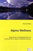 Alpine Wellness Alpine Wellness