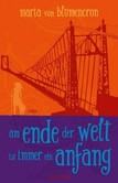 Am Ende der Welt ist immer ein Anfang Am Ende der Welt ist immer ein Anfang