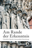Am Rande der Erkenntnis Am Rande der Erkenntnis