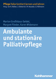 Ambulante und stationäre Palliativpflege Ambulante und stationäre Palliativpflege