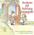 Anderen mit Achtung begegnen Anderen mit Achtung begegnen