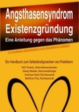 Angsthasensyndrom Existenzgründung Angsthasensyndrom Existenzgründung