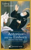 Antonius und das Einhorn Antonius und das Einhorn