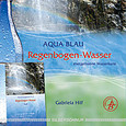 Aqua-Blau Regenbogen-Wasser Aqua-Blau Regenbogen-Wasser