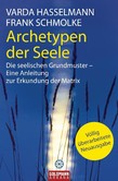 Archetypen der Seele Archetypen der Seele