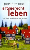 Artgerecht leben Artgerecht leben