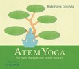Atem-Yoga, 1 Audio-CD Atem-Yoga, 1 Audio-CD