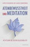 Atembewusstsein und Meditation Atembewusstsein und Meditation