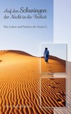 Auf den Schwingen der Nacht in die Freiheit Auf den Schwingen der Nacht in die Freiheit