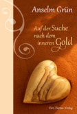 Auf der Suche nach dem inneren Gold Auf der Suche nach dem inneren Gold