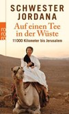 Auf einen Tee in der Wüste Auf einen Tee in der Wüste