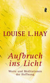 Aufbruch ins Licht Aufbruch ins Licht