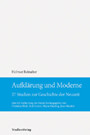 Aufklärung und Moderne Aufklärung und Moderne
