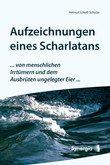 Aufzeichnungen eines Scharlatans Aufzeichnungen eines Scharlatans