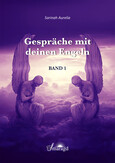 Gespräche mit deinen Engeln Gespräche mit deinen Engeln