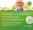 Aus Ärger und Konflikten zu Frieden und Harmonie gelangen Aus Ärger und Konflikten zu Frieden und Harmonie gelangen