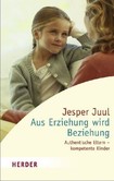 Aus Erziehung wird Beziehung Aus Erziehung wird Beziehung