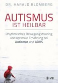 Autismus ist heilbar Autismus ist heilbar