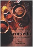 Ayurveda - Wesen und Methodik Ayurveda - Wesen und Methodik