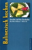 Balinesisch kochen Balinesisch kochen