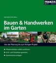 Bauen & Handwerken im Garten Bauen & Handwerken im Garten
