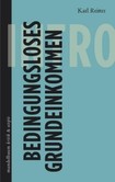 Bedingungsloses Grundeinkommen Bedingungsloses Grundeinkommen
