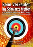 Beim Verkaufen ins Schwarze treffen Beim Verkaufen ins Schwarze treffen
