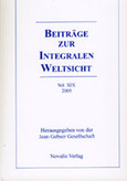 Beiträge zur Integralen Weltsicht, Bd. 15 Beiträge zur Integralen Weltsicht, Bd. 15
