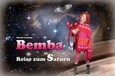 Bemba - Reise zum Saturn Bemba - Reise zum Saturn