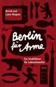 Berlin für Arme Berlin für Arme