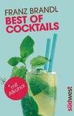 Best of Cocktails mit Alkohol Best of Cocktails mit Alkohol