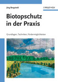 Biotopschutz in der Praxis Biotopschutz in der Praxis