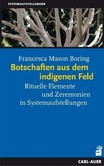 Botschaften aus dem indigenen Feld Botschaften aus dem indigenen Feld