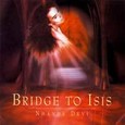 Bridge To Isis Audio CD Bridge To Isis Audio CD