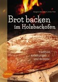 Brot backen im Holzbackofen Brot backen im Holzbackofen