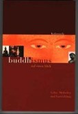 Buddhismus auf einen Blick Buddhismus auf einen Blick