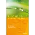 Buddhistische Psychotherapie Buddhistische Psychotherapie